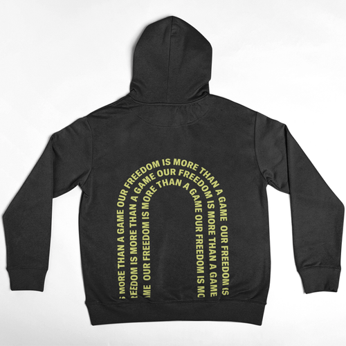 Our Freedom is More Than a Game Hoodie