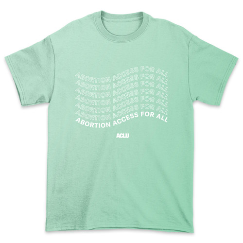 Abortion Access For All Tee - Mint