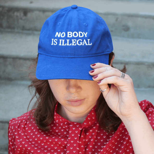 No Body Is Illegal Hat 