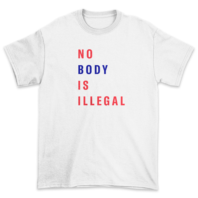 No body is illegal white - front