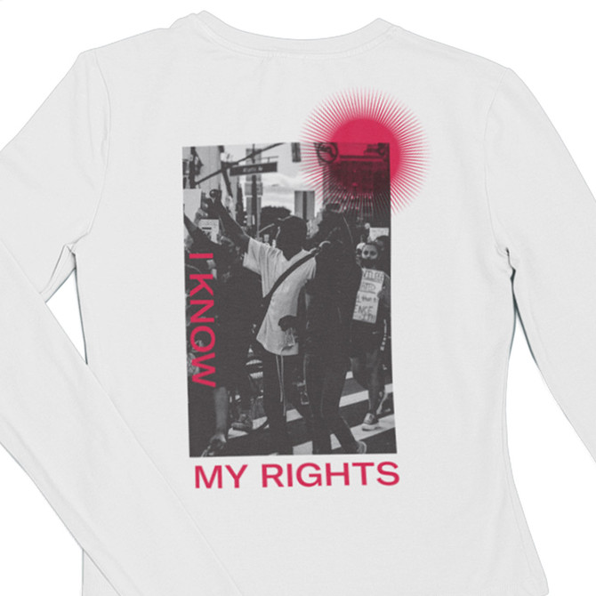 I Know My Rights Long Sleeve Tee - White
