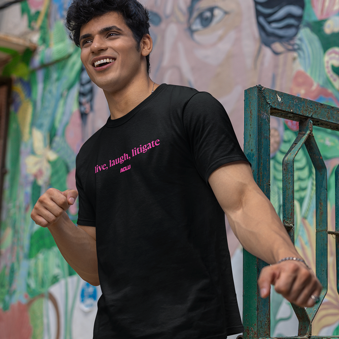 Live, Laugh, Litigate Tee
