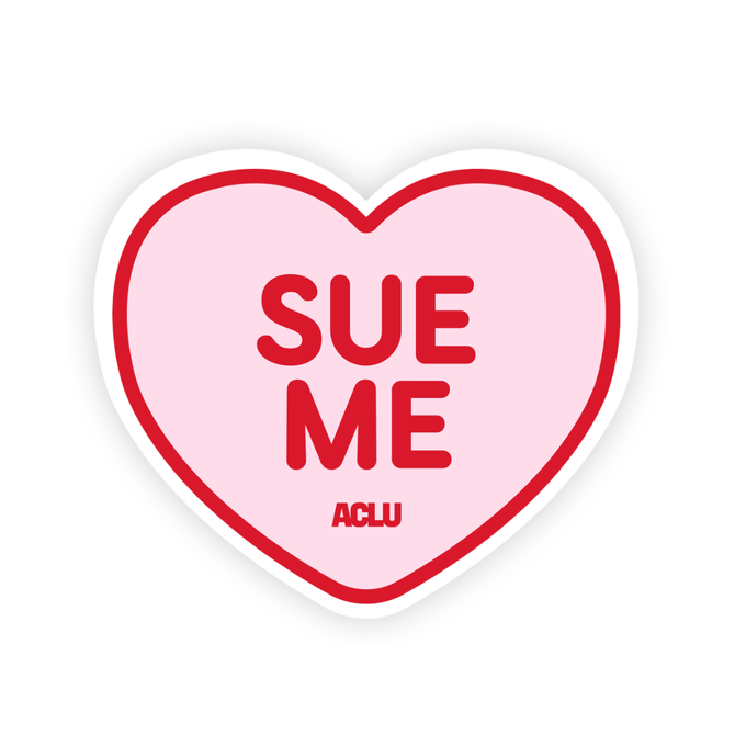 Sue Me Sticker