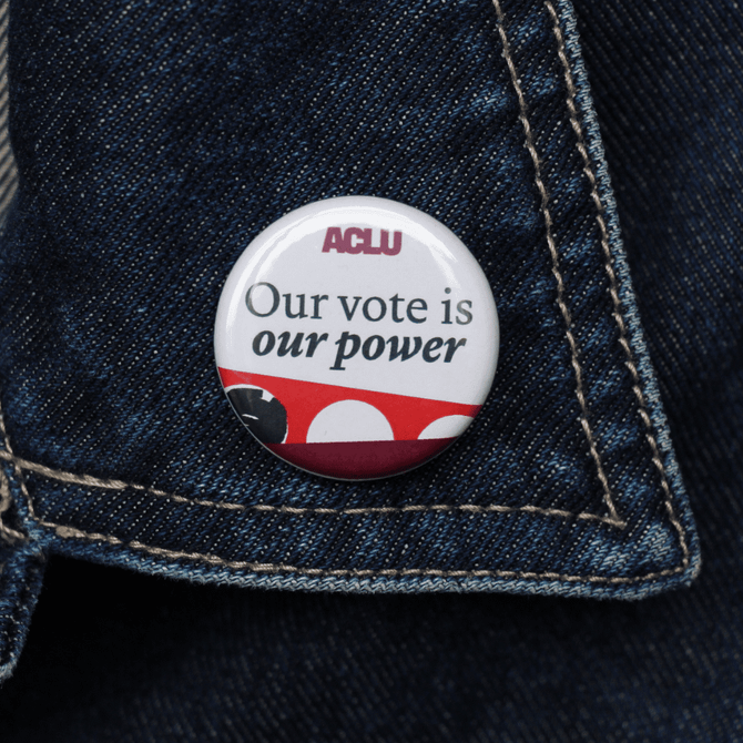 Our Vote is Our Power Button
