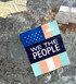 We The People Trans Flag Sticker