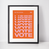 Vote Poster - Orange 18"x24"