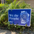 We the People Yard Sign