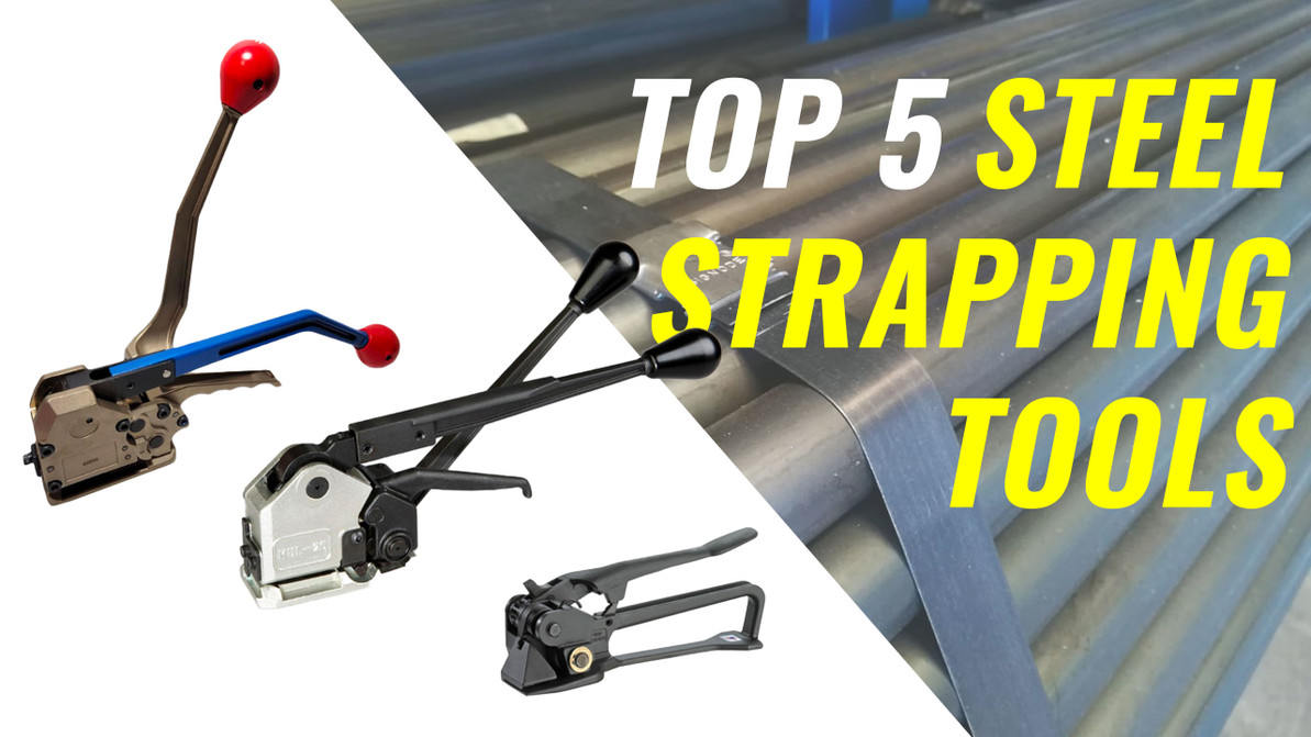 Top 5 Steel Strapping Tools