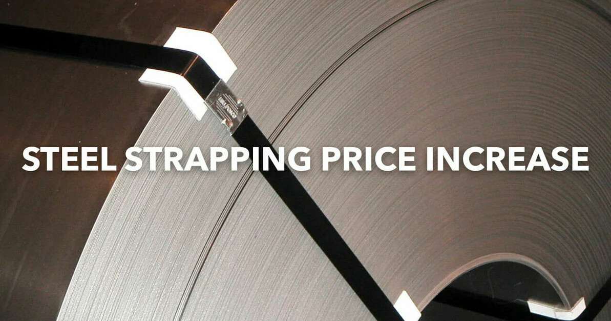 2020 Steel Strapping Price Increase