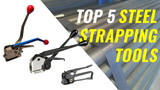 Top 5 Steel Strapping Tools