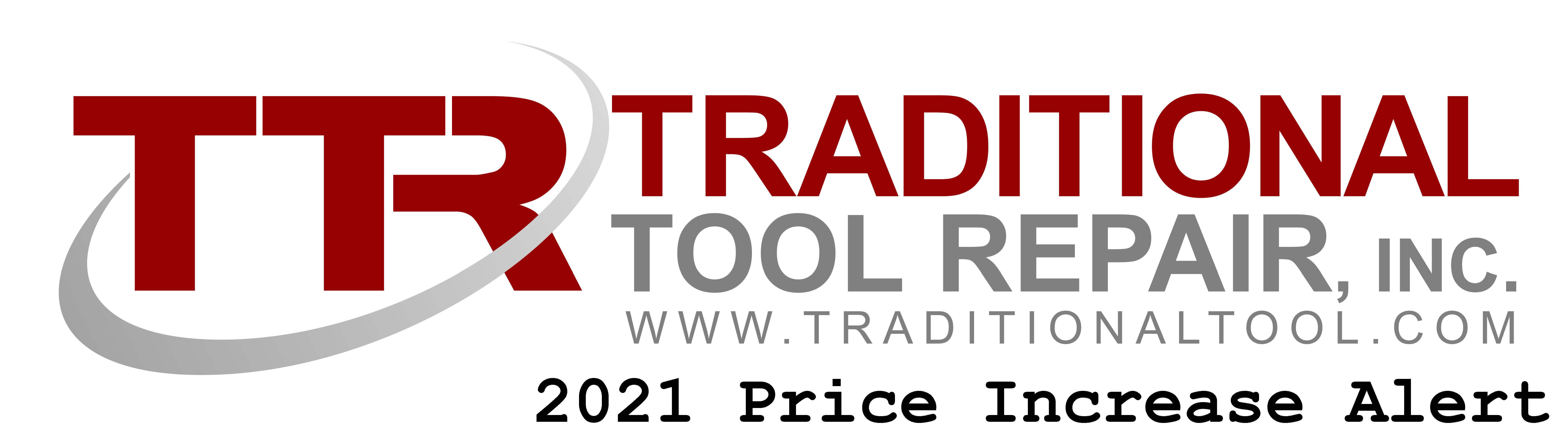 2021 Price Increase - Traditional Tool Repair