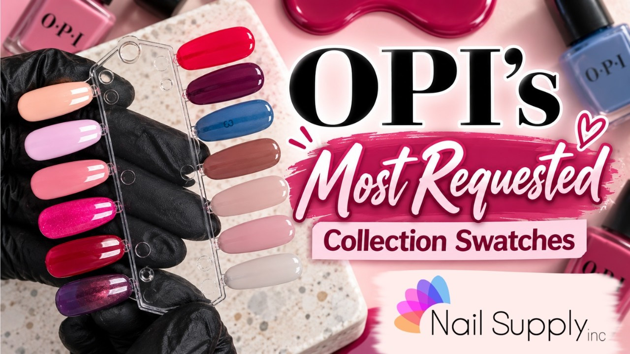 OPI'S Most Requested Collection Swatches