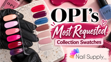 OPI'S Most Requested Collection Swatches