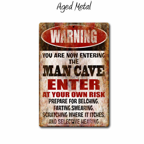 Warning you are Enter the Man Cave metal Sign, aged metal Style | Blue Fox Gifts