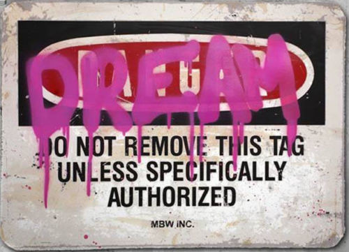 DREAM BY MR. BRAINWASH