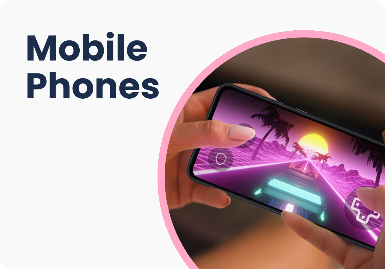 Mobile Phones