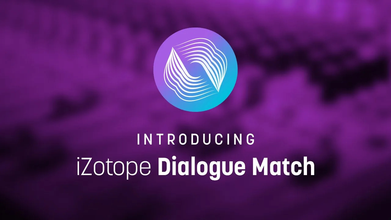 iZotope Dialogue Match - video thumbnail image