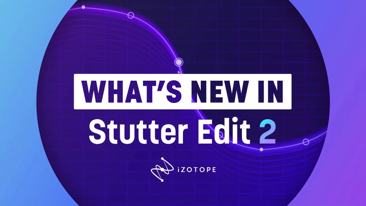 iZotope Stutter Edit 2 - video thumbnail image