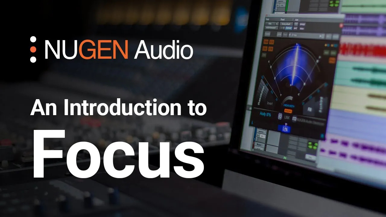 NUGEN Audio Bundle - Focus - video thumbnail image