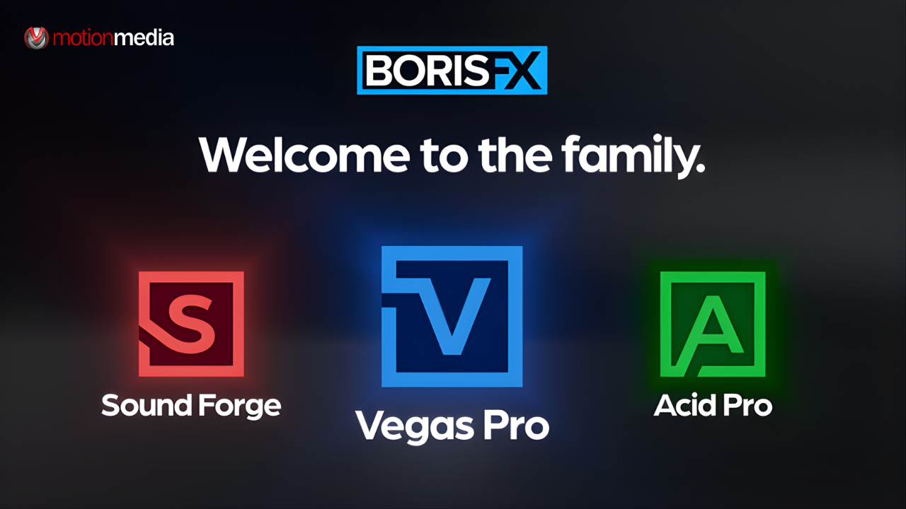 Boris FX Acquires VEGAS Pro, SOUND FORGE, and ACID Pro: A Closer Look at the Announcement