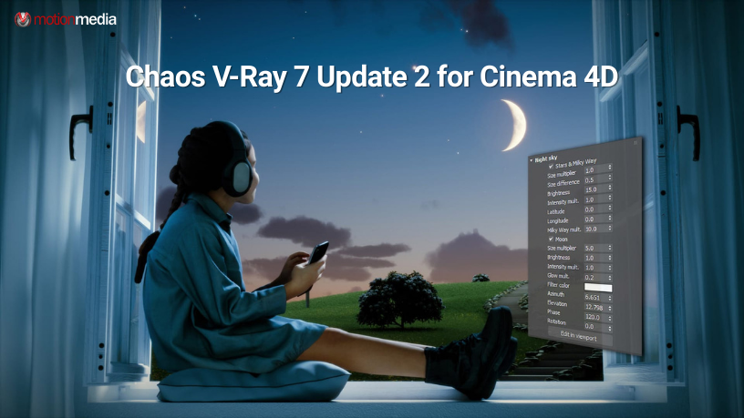 Chaos V-Ray 7 Update 2 for Cinema 4D: What’s New and Why It Matters