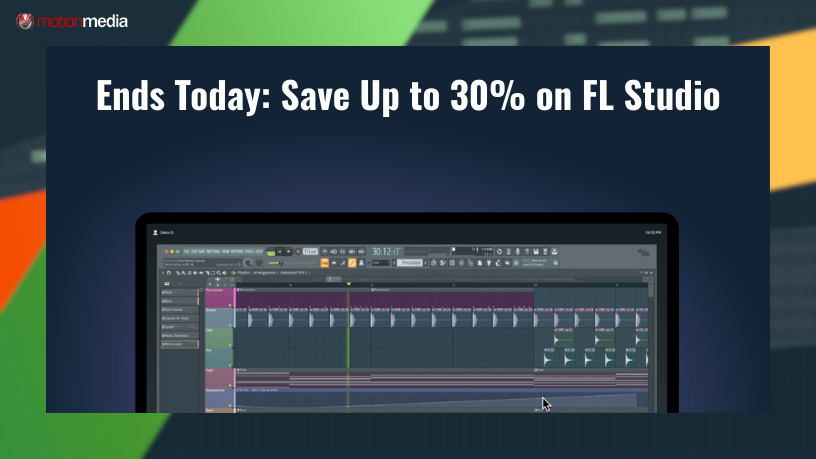 FL Studio Sale Ends Today: Last Chance to Save Up to 30%