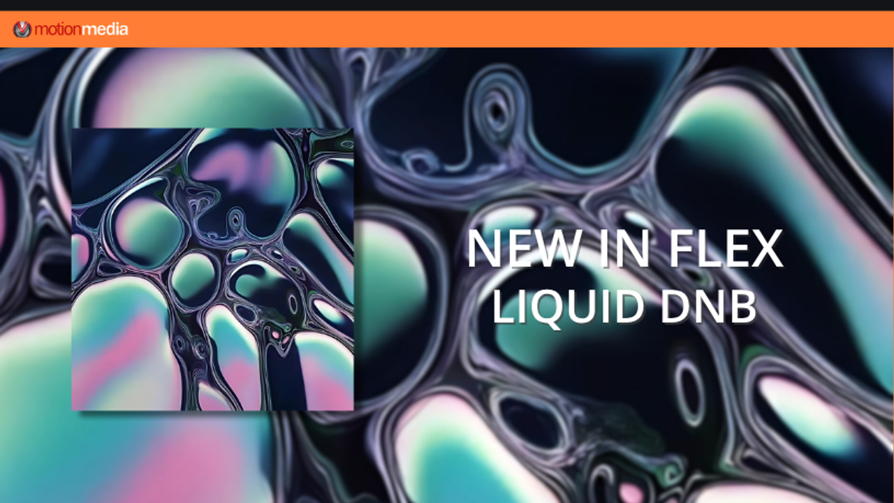 Discover the Liquid DnB FLEX Pack: FL Studio’s Smooth New Sound Expansion by HumaNature