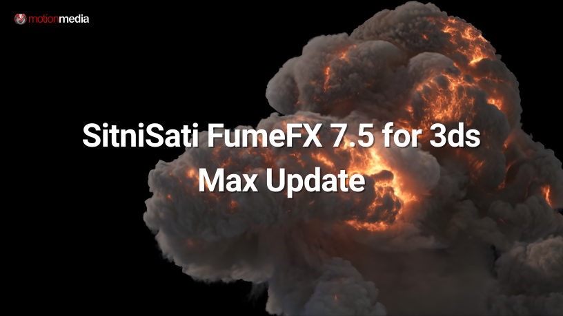 FumeFX 7.5 for 3ds Max: GPU Acceleration, Two-Way Interaction, and Simulation Updates