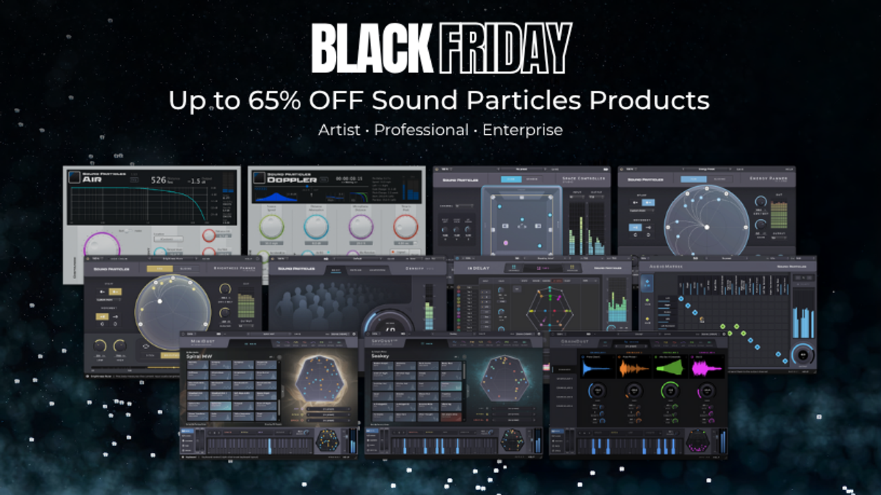 Experience Sound Like Never Before: Save Up to 65% on Sound Particles 3 This Black Friday