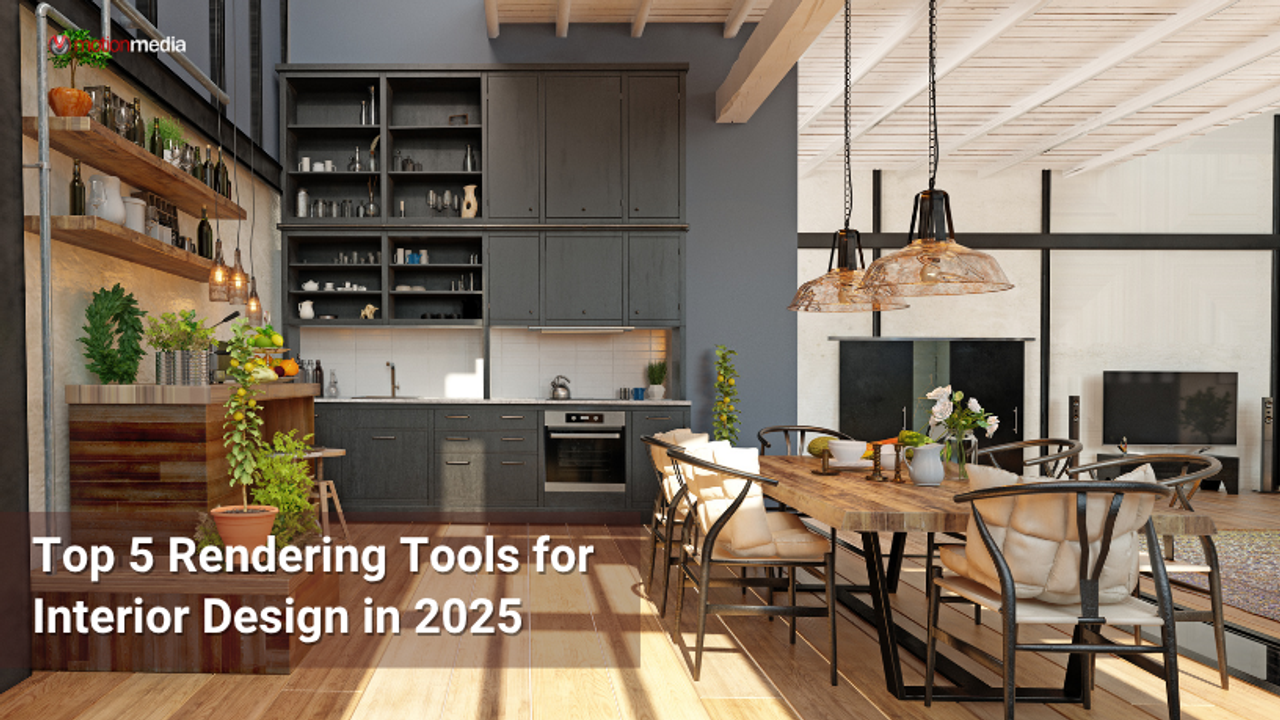 Top 5 Rendering Tools for Interior Design in 2025