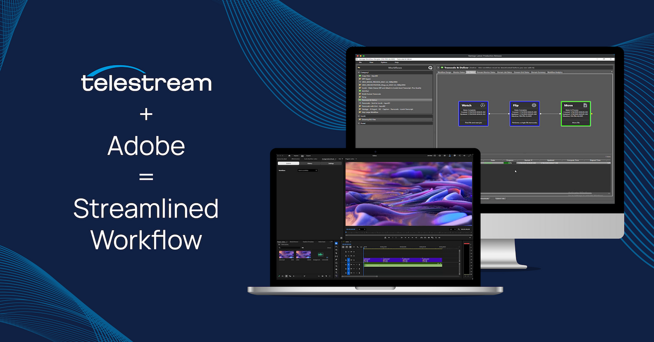 Telestream Vantage: Automating Adobe-Based Media Workflows at Scale