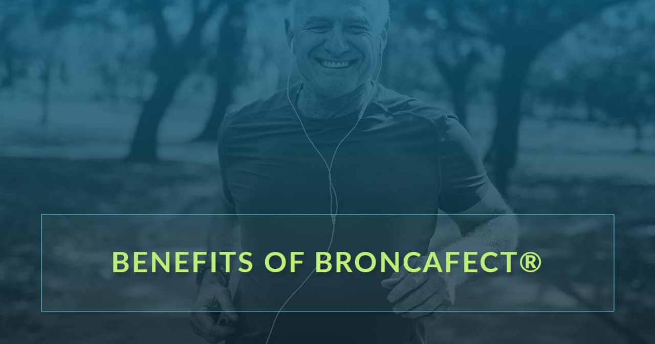 Benefits of Broncafect® Benefits of Broncafect®