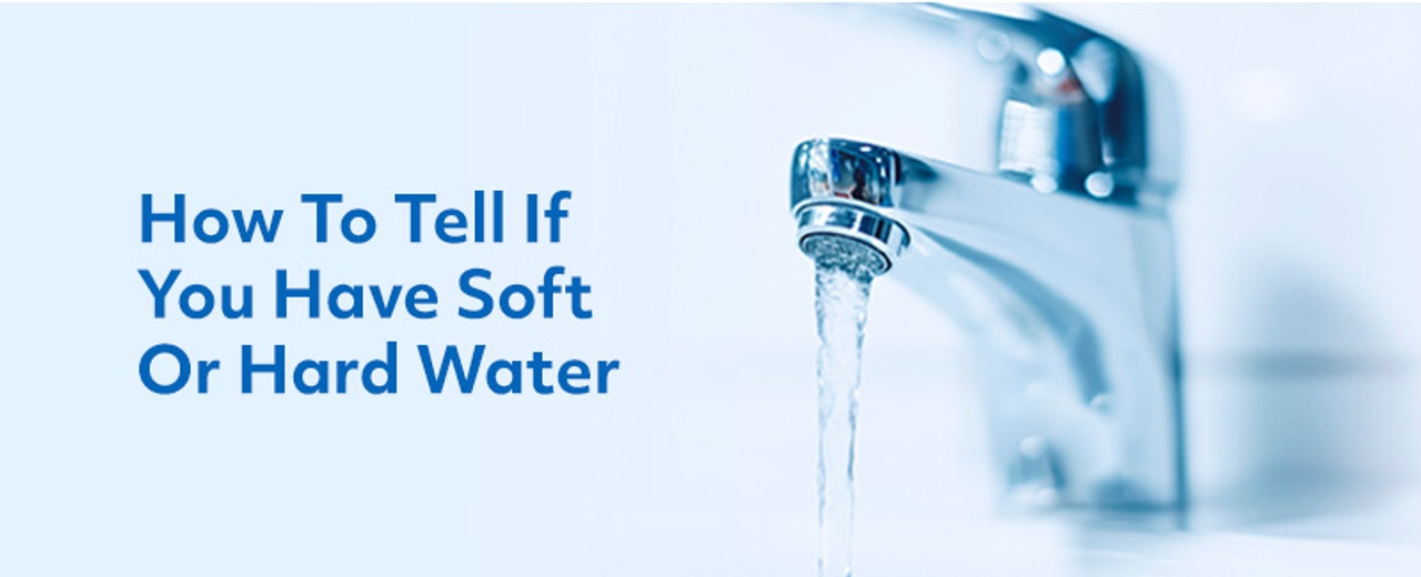 How to Tell if You Have Soft or Hard Water Multipure