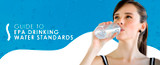 Guide to EPA Drinking Water Standards
