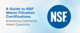 NSF Water Filtration Certifications Guide