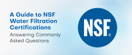 NSF Water Filtration Certifications Guide