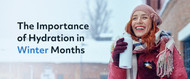The Importance of Hydration in Winter Months