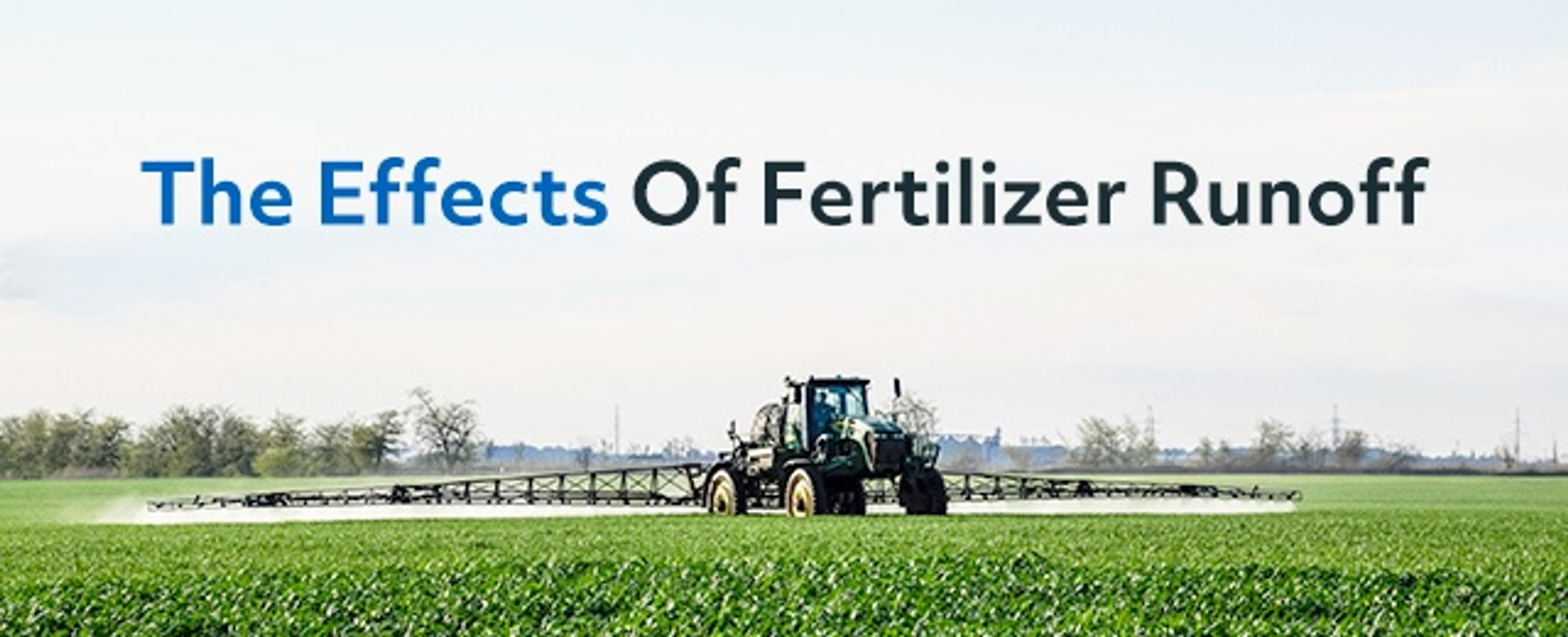 The Effects of Fertilizer Runoff Multipure