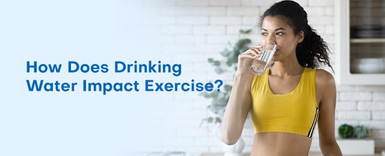 How Does Drinking Water Impact Exercise?