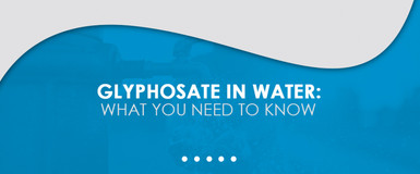 Glyphosate in Water
