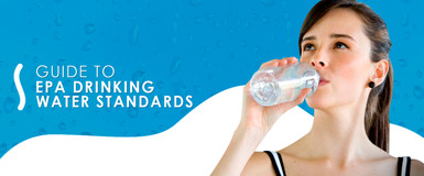 Guide to EPA Drinking Water Standards