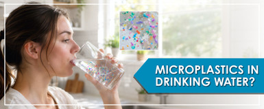 Microplastics in Drinking Water: Can Filters Remove Them?