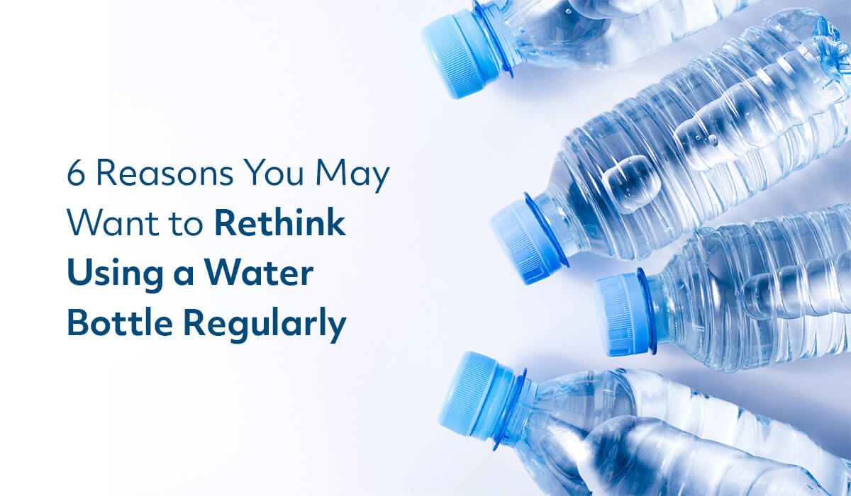 Why It's A Bad Idea To Reuse Plastic Single-Use Water Bottles