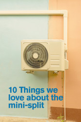 10 Reasons Why We Love the Mini Split