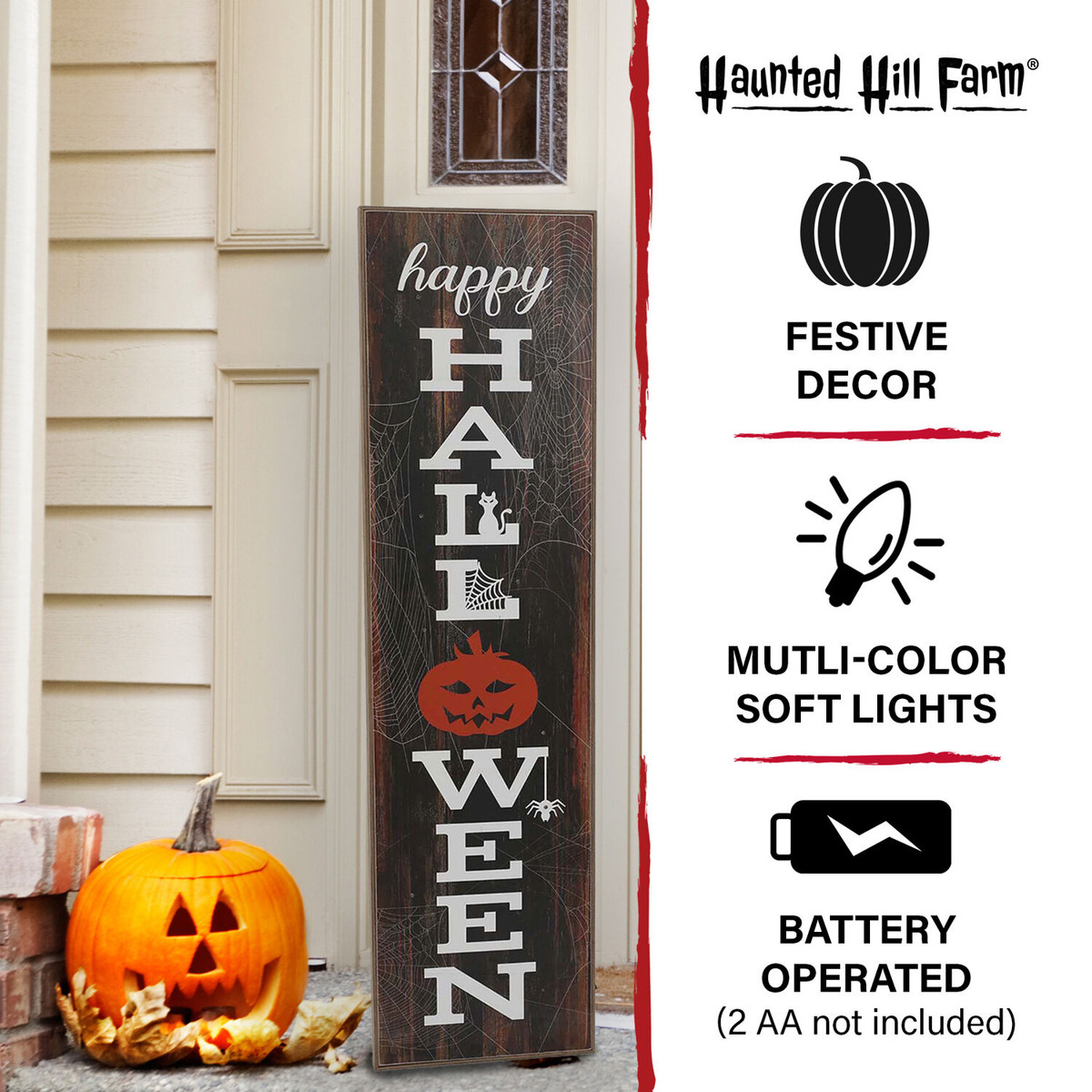 Haunted Hill Farm 45-In. HAPPY HALLOWEEN Porch Leaner Sign with LED Lights, Battery Operated, Outdoor Porch Decoration
