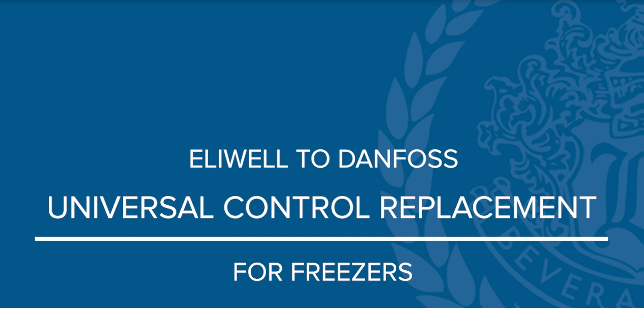 Eliwell to Danfoss Freezers