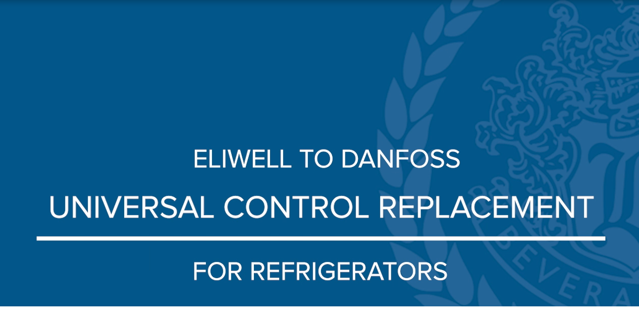Eliwell to Danfoss Refrigerators