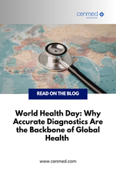 World Health Day: Why Accurate Diagnostics Are the Backbone of Global Health 