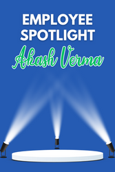 Employee Spotlight: Akash Verma, Senior Technical Sales Manager