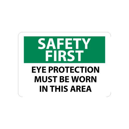 safety first, eye protection must be worn in this area, 10x14, rigid plastic